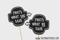 Funny Photo Booth Props - That's What He Said / She Said - 2 Piece Set