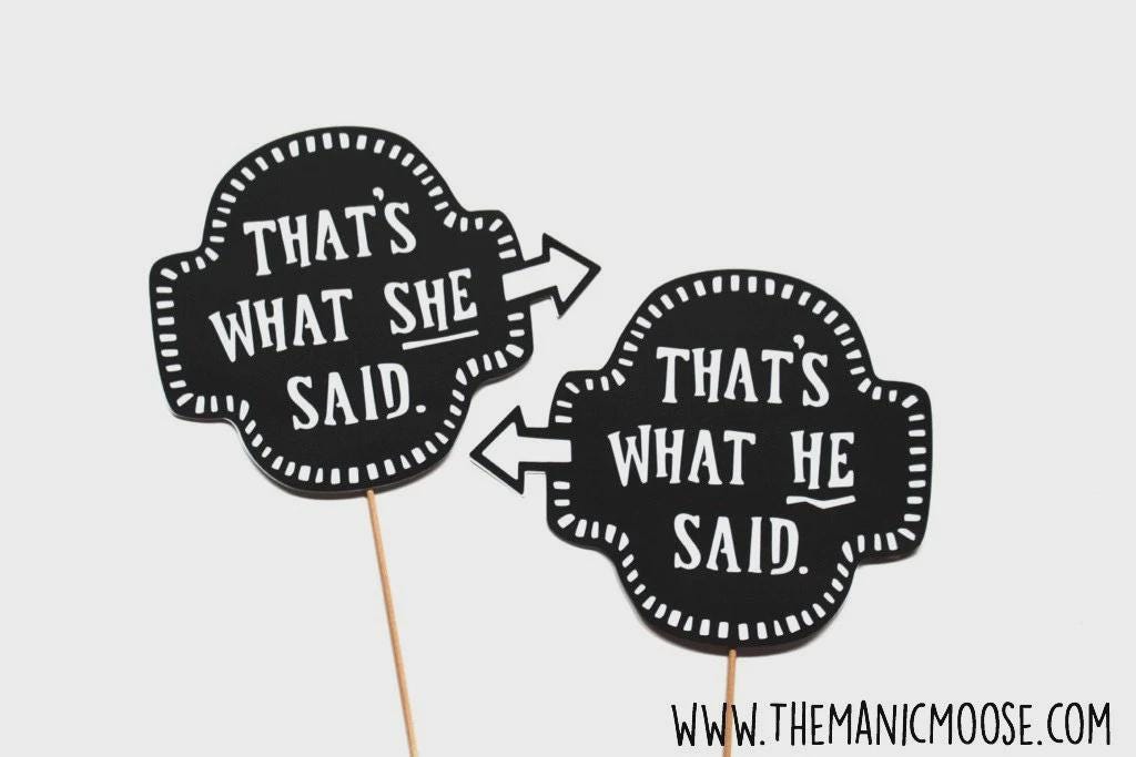 Funny Photo Booth Props - That's What He Said / She Said - 2 Piece Set
